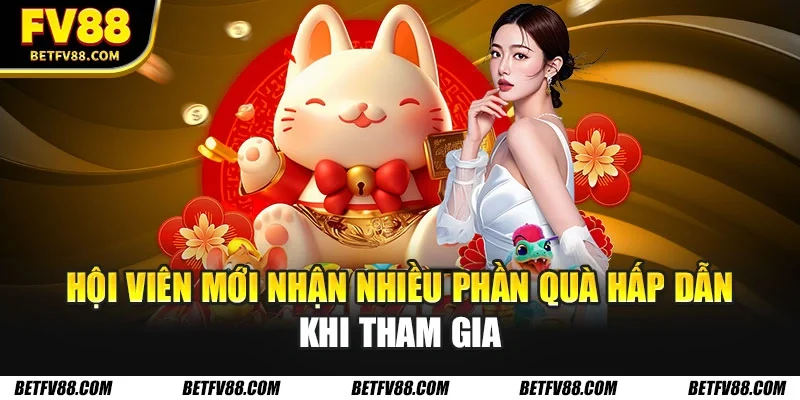 Khuyến Mãi FV88 Hấp Dẫn Với Nhiều Ưu Đãi Giá Trị Khủng 2 Hội viên mới nhận nhiều phần quà hấp dẫn khi tham gia