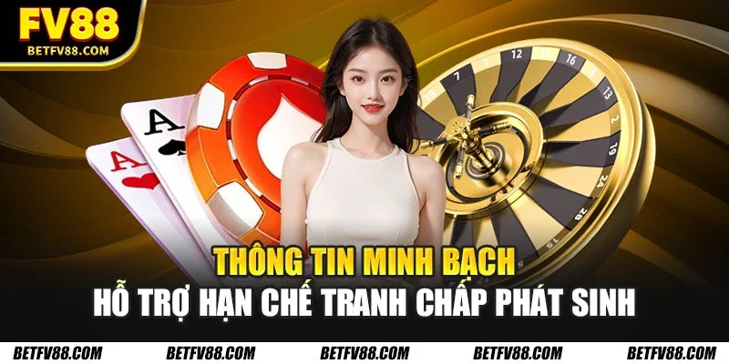Thông tin minh bạch hỗ trợ hạn chế tranh chấp phát sinh