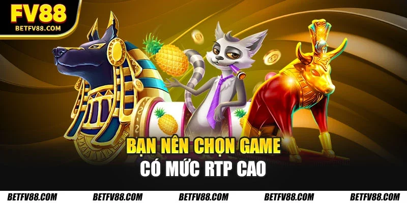 Nổ Hũ Win: Câu Chuyện Thành Công Của Người Thắng Lớn 2 Bạn nên chọn game có mức rtp cao