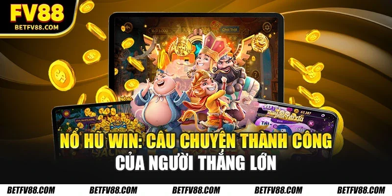Nổ hũ win